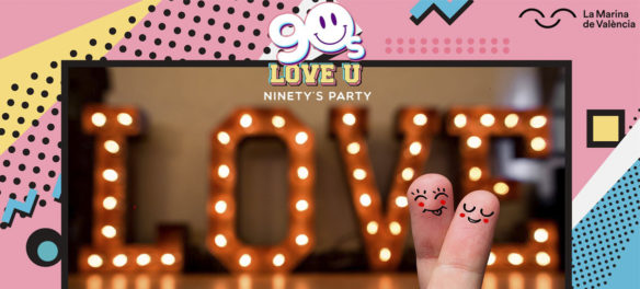 90S Love U Ninety's Party