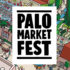 Palo Market Fest