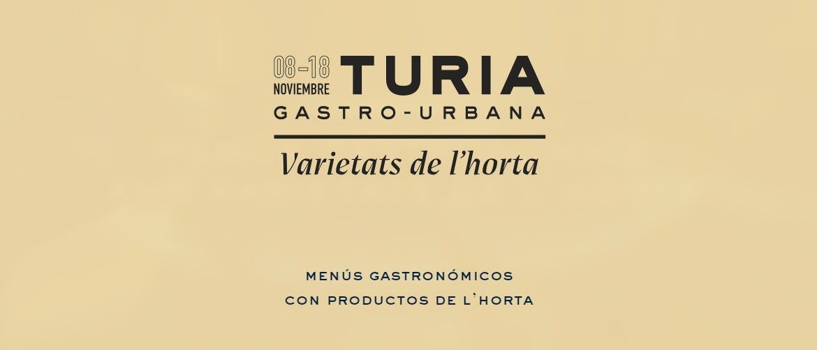 ‘Turia Gastro-Urbana | Varietats de l’horta’