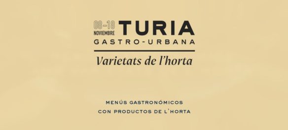 ‘Turia Gastro-Urbana | Varietats de l’horta’